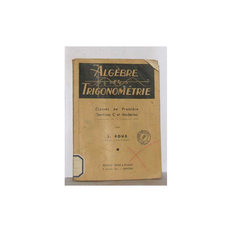 Algèbre et trigonométrie classes de première