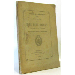 Notice sur la mère Marie-Raphaël - Cécile-Isabelle Tignet