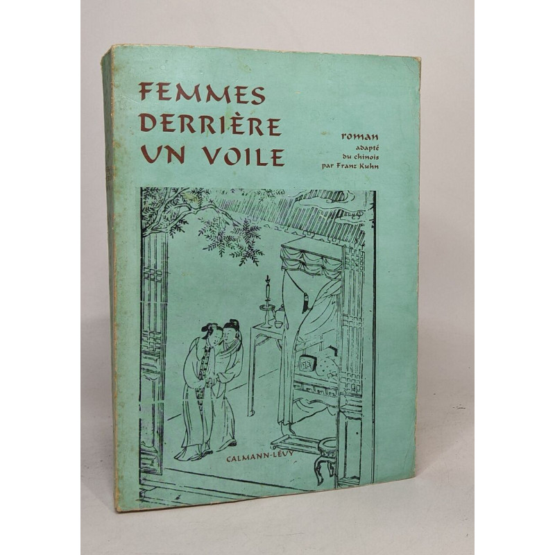 Femmes derrière un voile - adapté du chinois pa Franz Kuhn