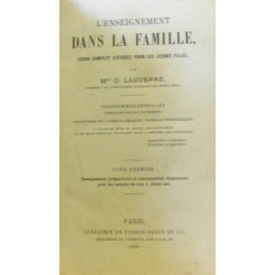 L'enseignement dans la famille cours complet d'études pour les...