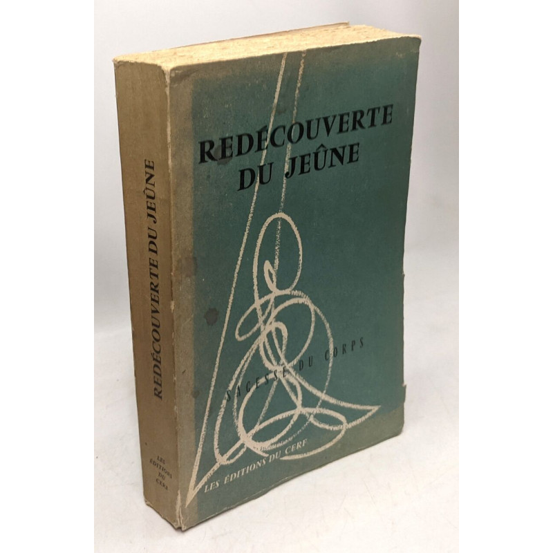 Redécouverte du jeûne / coll. Sagesse du Corps