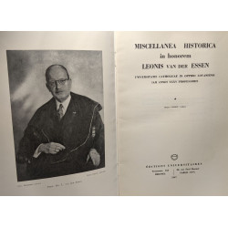 Miscellanea historica in honorem Leonis Van Der Essen...
