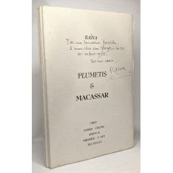 Plumetis et Macassar - livre non relié avec hommage de l'auteur