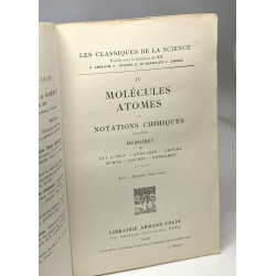 Les Classiques de la Science. - IV - Molécules Atomes et Notations...