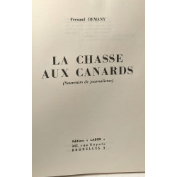 La chasse aux canards - souvenirs du journalisme