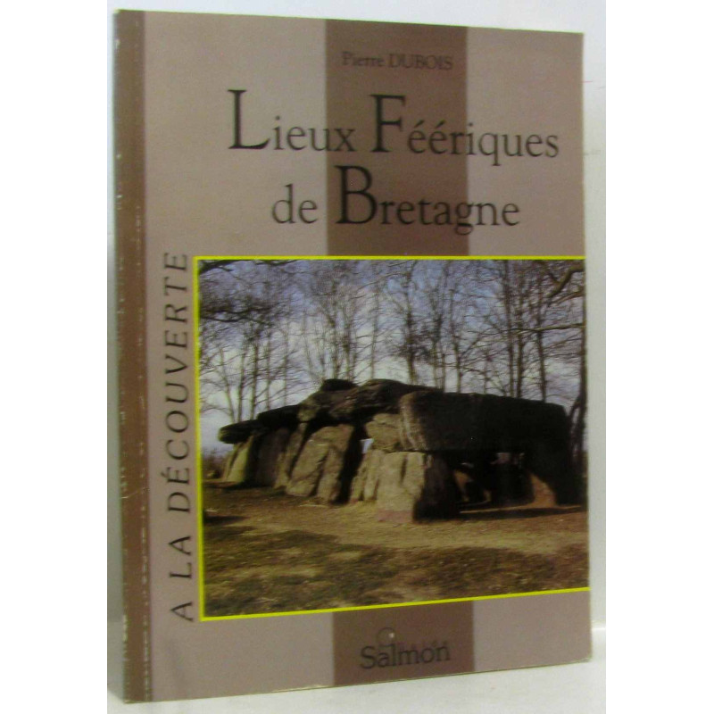 Lieux féériques de Bretagne
