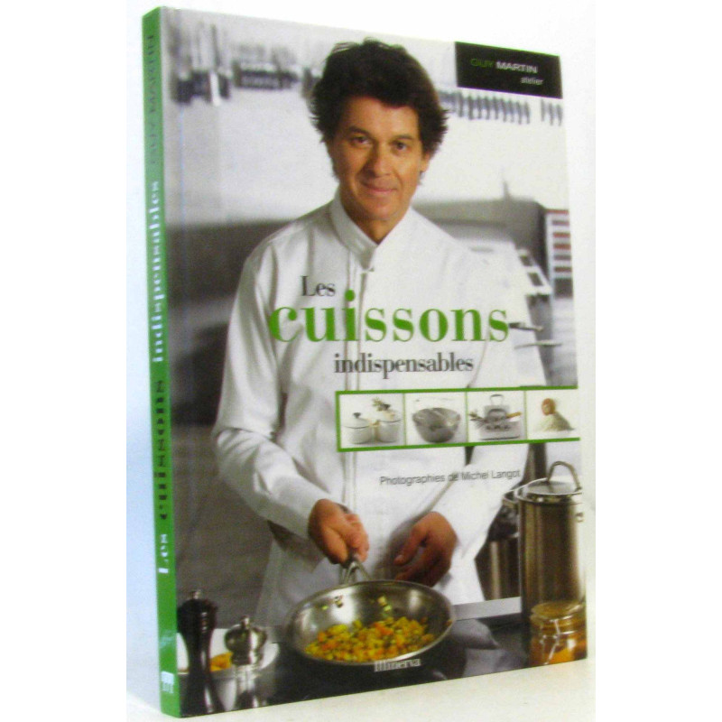 Les cuissons indispensables