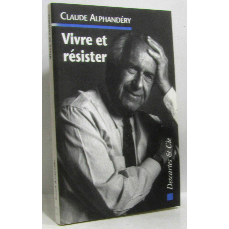 Vivre et résister