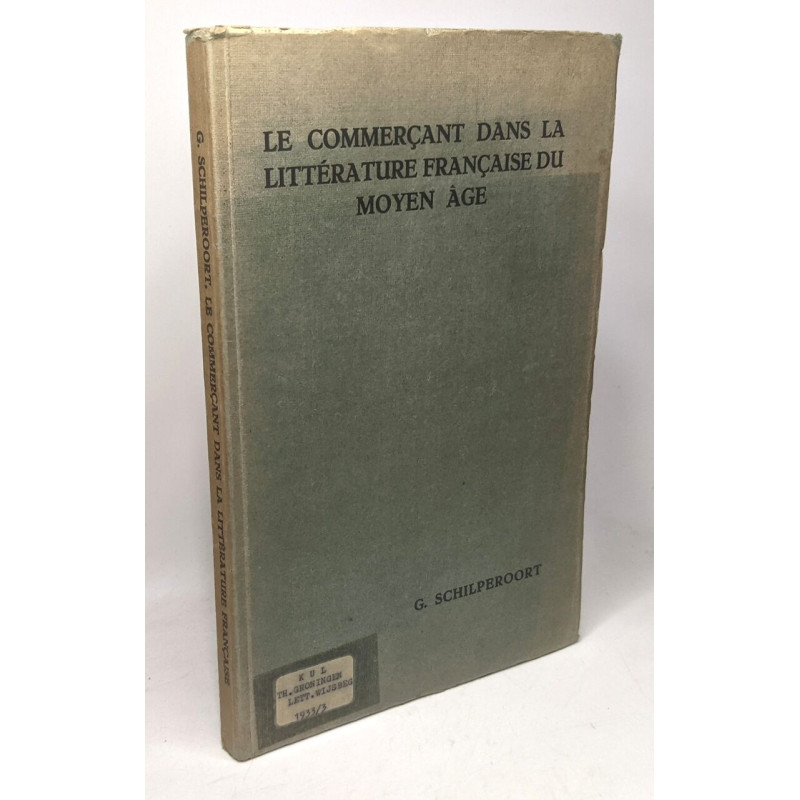 Le commerçant dans la littérature française du Moyen Age...