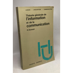 Théorie générale de l'information et de la communication / Langue...