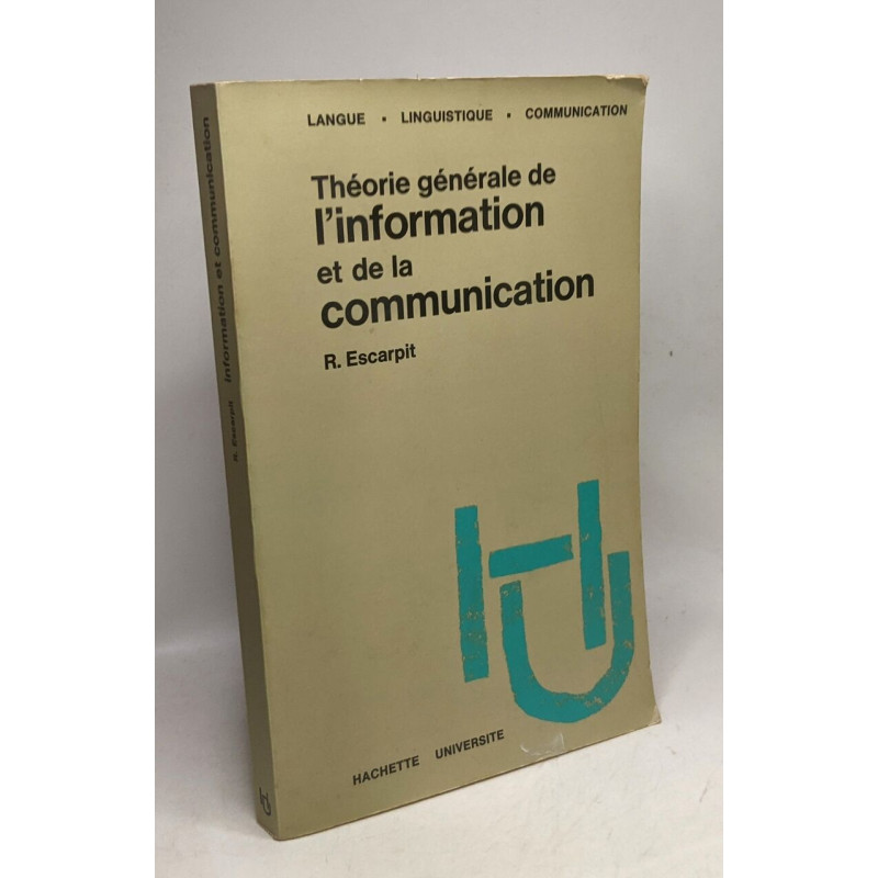 Théorie générale de l'information et de la communication / Langue...