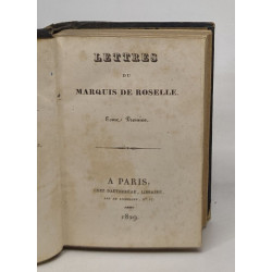 Lettres du marquis de roselle - tome premier