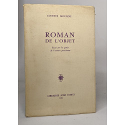 Roman de l'objet - essai sur la genèse de l'écriture proustienne