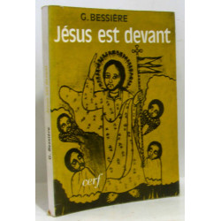 Jésus est devant
