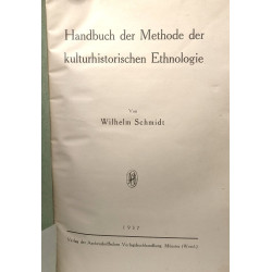 Handbuch der Methode der kulturhistorischen Ethnologie
