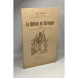 Le château de Carrouges - 3e éd