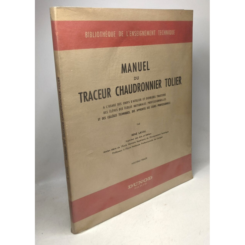 Manuel du traceur chaudronnier tolier / bibliothèque de...