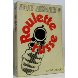 Roulette russe (hommage de l'auteur)