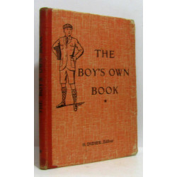 The boy's own book (classes de première année)