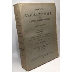 Paulys real-encyclopädie der classischen altertumswissenschaft -...