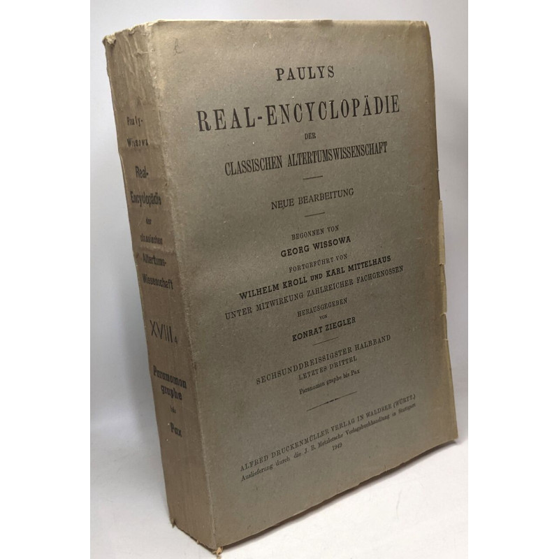 Paulys real-encyclopädie der classischen altertumswissenschaft -...
