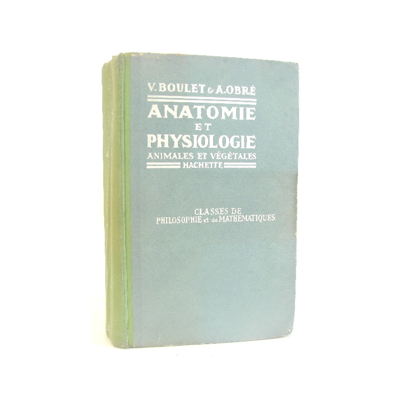 Anatomie et physiologie animales et végétales caractères généraux...