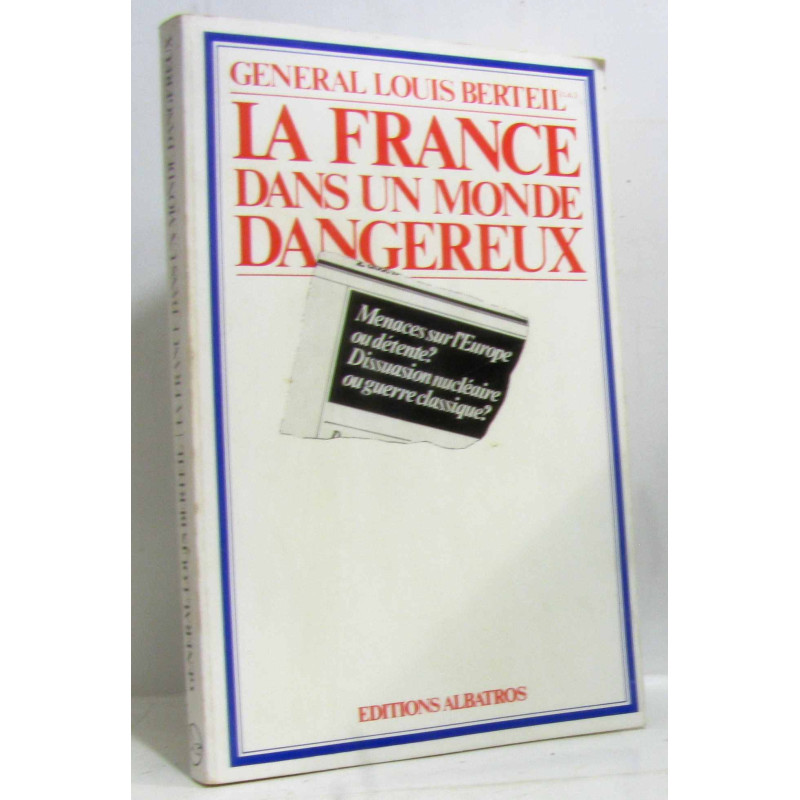 La France dans un monde dangereux
