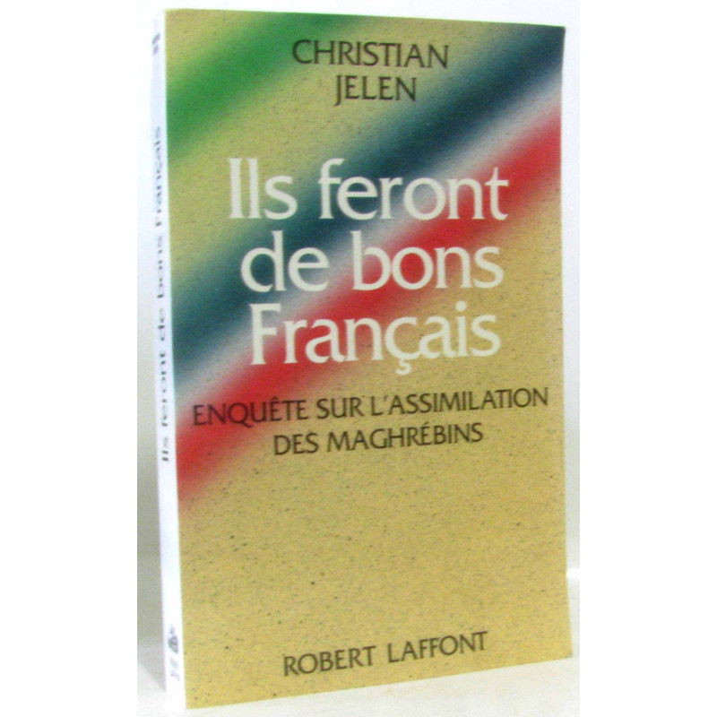 Ils feront de bons francais