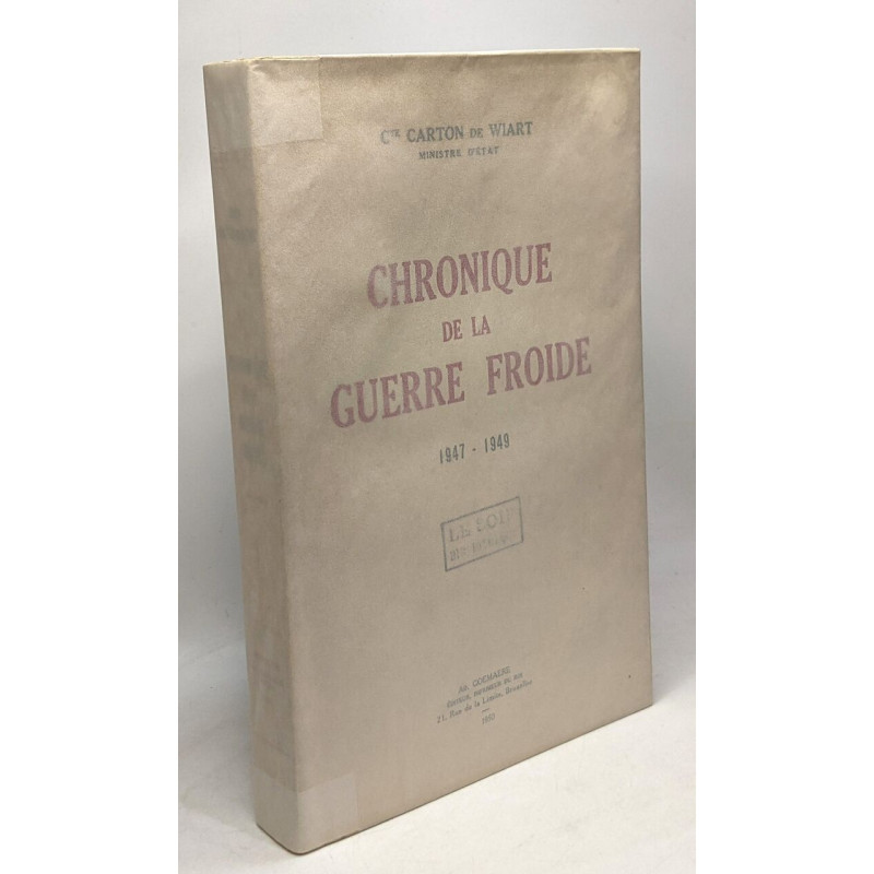 Chronique de la guerre froide 1947-1949