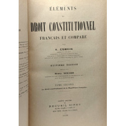 Eléments de droit constitutionnel français et comparé - TOME I: La...