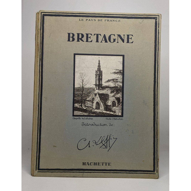 Le pays de France - Bretagne - introduction Le Goffic