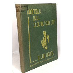 Handboek der bloemisterij - deel IIIb special cultures en...