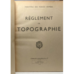 Règlement de topographie / Ministère des forces armées