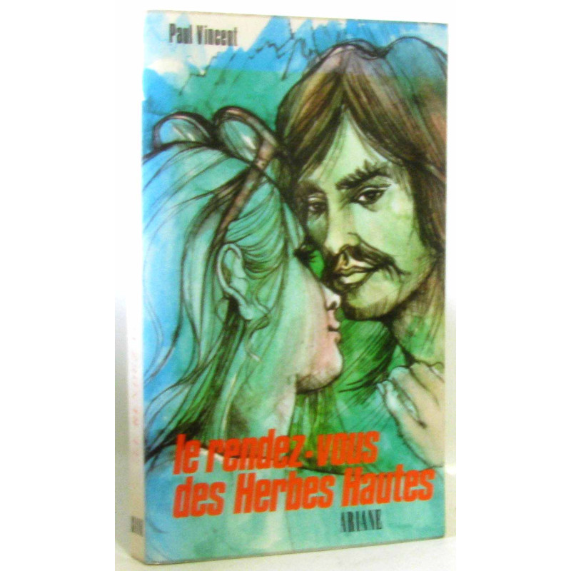 Le rendez vous des herbes hautes