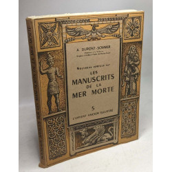 Les manuscrits de la Mer Morte - l'Orient Illustré - N°4 aperçus...