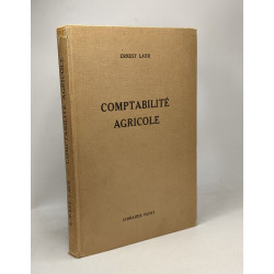 Comptabilité agricole de la petite et moyenne culture - 5e éd