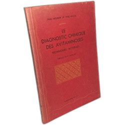 Le Diagnostic Chimique des Avitaminoses. Techinques Actuelles....