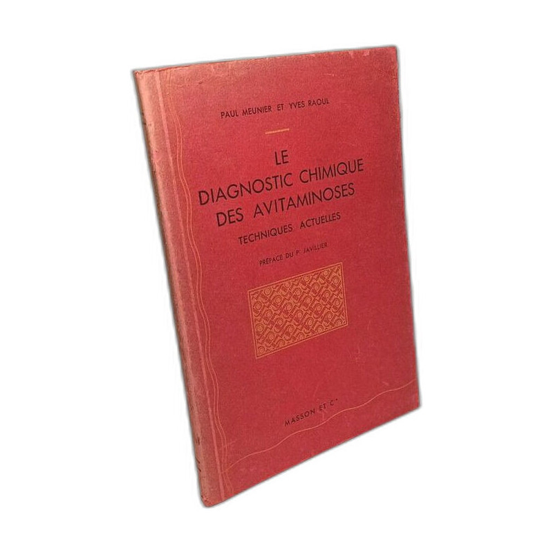 Le Diagnostic Chimique des Avitaminoses. Techinques Actuelles....
