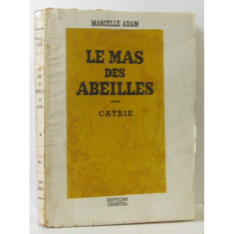 Le mas des abeilles - catrie