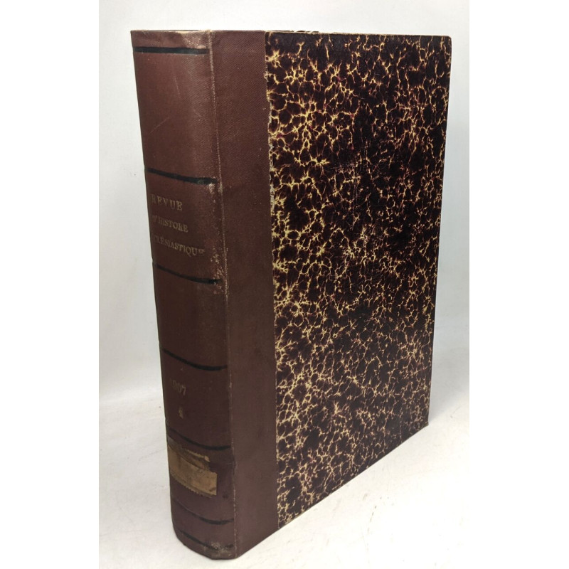 Revue d'histoire ecclésiastique - TOME VIII - I. Articles comptes...