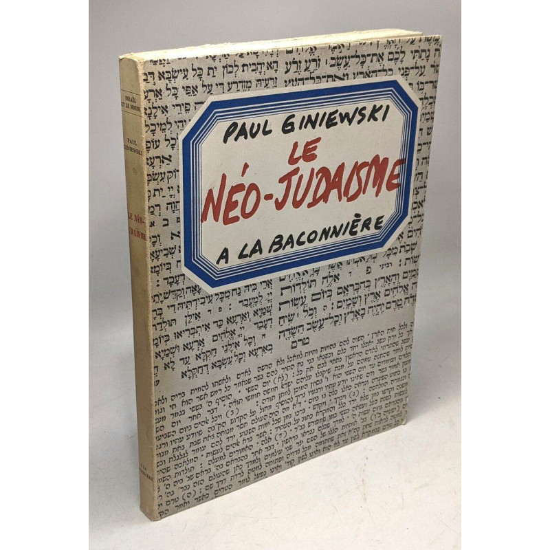 LE NEO-JUDAÏSME - Remontée à la source du fleuve juif