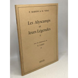 Les Alycamps et leurs légendes - illustrations de E. Laget