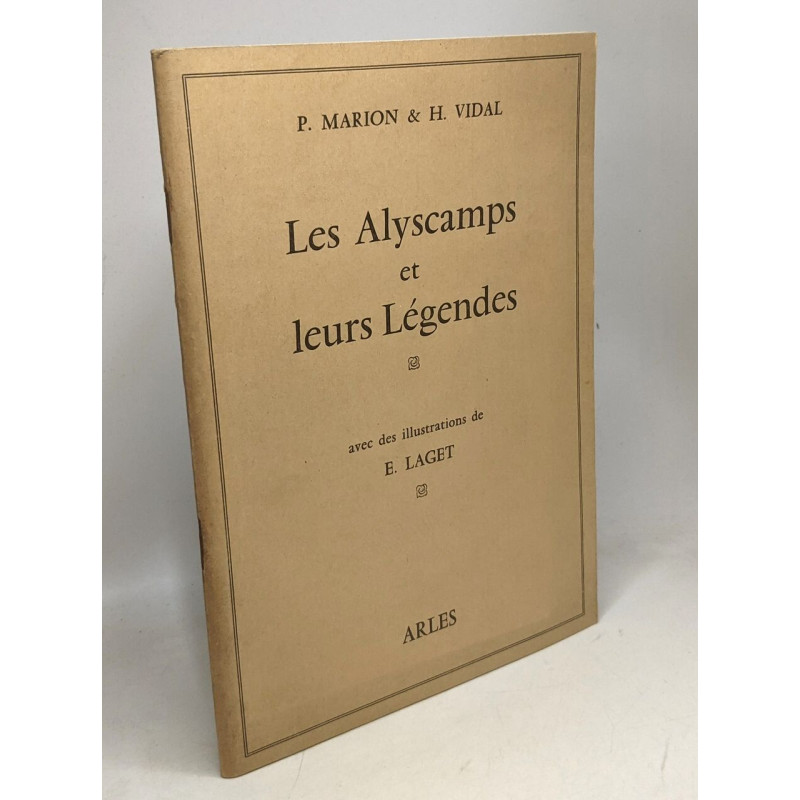 Les Alycamps et leurs légendes - illustrations de E. Laget