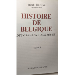 Histoire de belgique - TOME 1