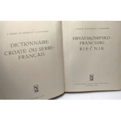 Hrvatskosrpsko-francuski rječnik / Dictionnaire croateou...