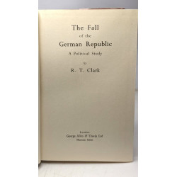 The fall of the German Republic a political study