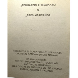 ¡Tehuatin ti mexikatl! o ¿eres meicano? --- hecho por el...