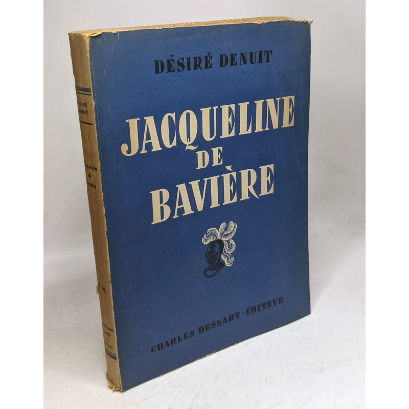 Jacqueline de Bavière : princesse infortunée