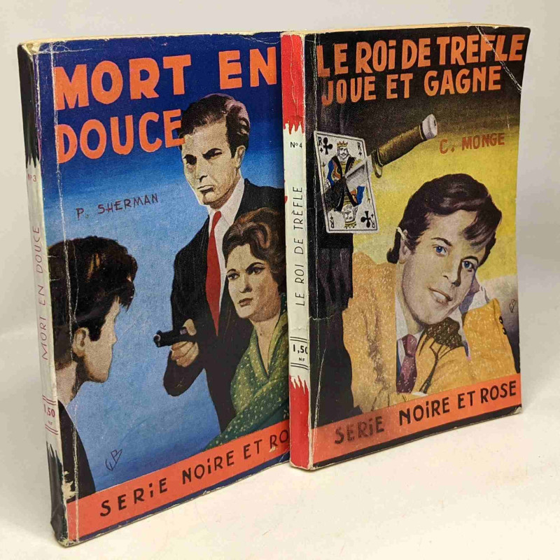 2 livres coll. "série noir et rose": le roi de trèfle joue et...