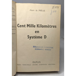 Cent mille kilomètres en système D
